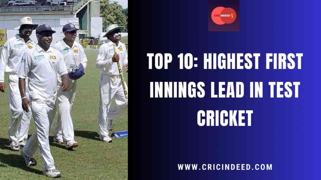 highest first innings lead in test cricket