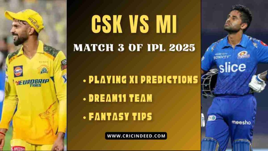 csk vs mi dream11 predictions ipl 2025