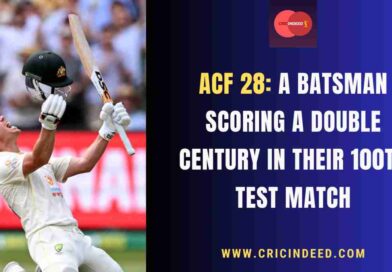 ACF 28: A Batsman Scoring a Double Century in Their 100th Test Match