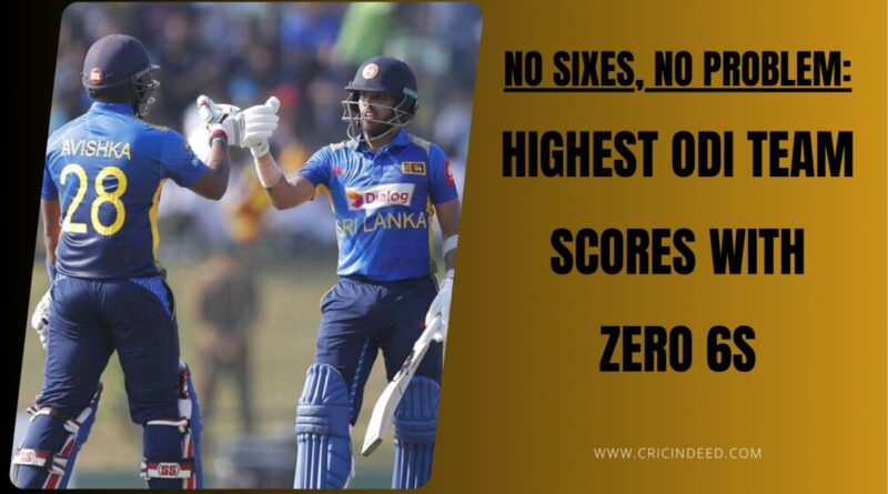 Sri lanka scored 345 runs without hitting a single six