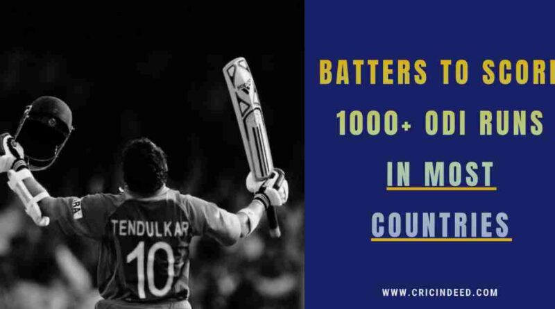 Batters with 1000+ Runs in Most Countries in ODI