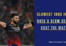 Slowest Centuries in IPL Slowest Centuries in IPL