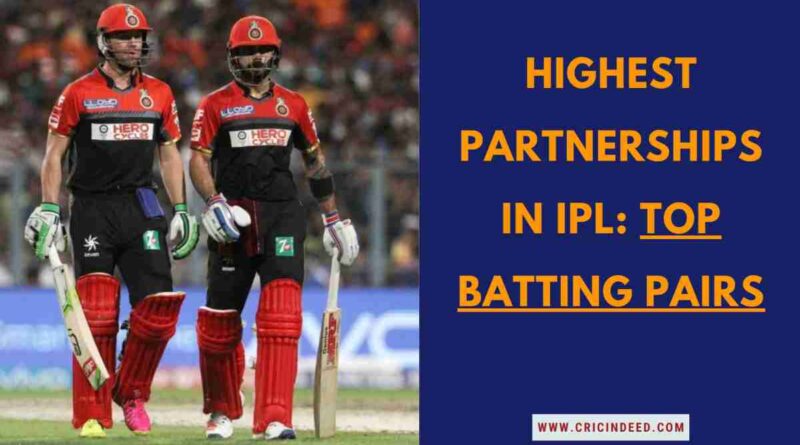 AB de Villiers and Virat Kohli representing the highest batting partnerships in IPL history for RCB.