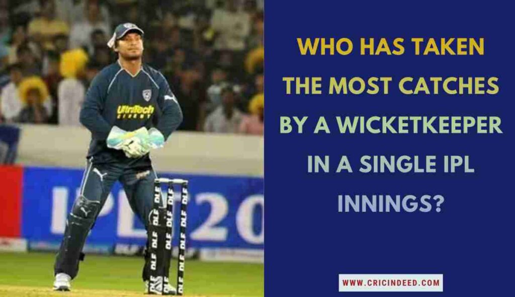 Kumar Sangakkara keeping wickets for Deccan Chargers in an IPL match; text overlay asking "Who has taken the most catches by a wicketkeeper in a single IPL innings?